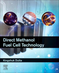 Direct Methanol Fuel Cell Technology - Dutta (ISBN: 9780128191583)