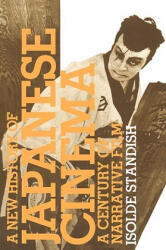 New History of Japanese Cinema - Isolde Standish (ISBN: 9780826417909)