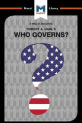 Analysis of Robert A. Dahl's Who Governs? Democracy and Power in an American City - Astrid Noren-Nilsson (ISBN: 9781912128006)