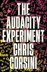 The Audacity Experiment - CORSINI CHRIS (ISBN: 9781401999032)