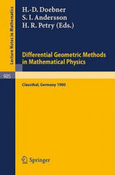 Differential Geometric Methods in Mathematical Physics - H. -D. Doebner, S. I. Andersson, H. R. Petry (ISBN: 9783540111979)