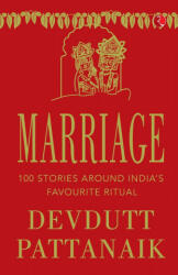 Marriage - Devdutt Pattanaik (ISBN: 9789353338442)