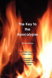 Key to the Apocalypse - Steven Speray (ISBN: 9780578047997)