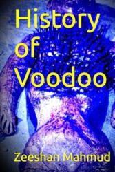 History of Voodoo - Zeeshan Mahmud (2026)