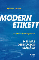 Modern etikett és interkulturális jómodor (ISBN: 9786156702487)