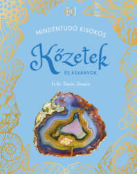 MINDENTUDÓ KISOKOS - Kőzetek és ásványok (ISBN: 9789635657490)