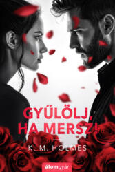 Gyűlölj, ha mersz! (ISBN: 9789636833435)