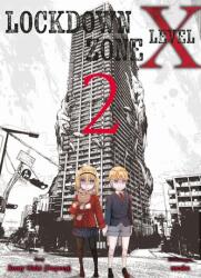 Lockdown Zone Level X 02 (ISBN: 9783741648052)