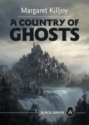 Country Of Ghosts - Margaret Killjoy (ISBN: 9781849354486)