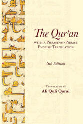 The Qur'an with a Phrase-by-Phrase English Translation - Ali Quli Qarai (ISBN: 9781955725309)