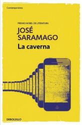 La caverna. Das Zentrum, spanische Ausgabe - JOSE SARAMAGO (ISBN: 9788490628744)