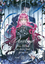 Penelope - Das Böse ist dem Tod geweiht 05 - Gwon Gyeoeul, Katharina Schmölders (ISBN: 9783753926346)