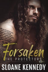 Forsaken - Sloane Kennedy (ISBN: 9781535578691)