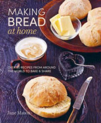 Making Bread at Home - Jane Mason (ISBN: 9781788791908)