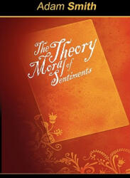 Theory of Moral Sentiments - Adam Smith (ISBN: 9781607962069)