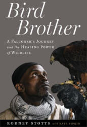 Bird Brother - Stotts, Rodney (ISBN: 9781642833508)