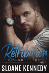 Retribution - Sloane Kennedy (ISBN: 9781534647725)