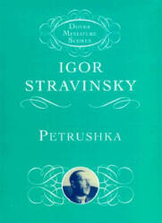 Petrushka - Igor Stravinsky (ISBN: 9780486408705)