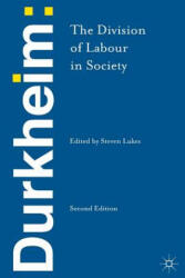 Durkheim: The Division of Labour in Society - Émile Durkheim (ISBN: 9781137031822)
