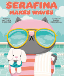 Serafina Makes Waves - Robin Rosenthal (ISBN: 9780593699638)
