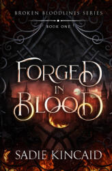 Forged in Blood - Sadie Kincaid (ISBN: 9781915663368)