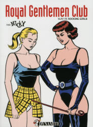 Royal Gentlemen Club, suivi de Rocking Girls - Nicky (2011)