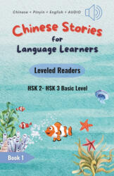 Chinese Stories for Language Learners - Basic Level - 15 Short Beginner Chinese Stories with Characters, Pinyin, English Translation and Vocabulary Li - AL Language Cafe, Luisa Feng (2023)