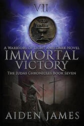 Immortal Victory - Aiden James (2015)