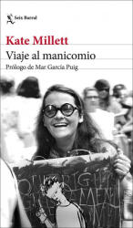 VIAJE AL MANICOMIO | KATE MILLETT (2019)