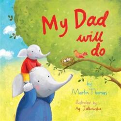 My Dad Will Do (ISBN: 9780993110948)