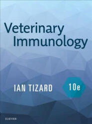 Veterinary Immunology - Ian R. Tizard (ISBN: 9780323523493)