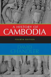 History of Cambodia - David P. Chandler (ISBN: 9780813343631)