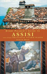 Every Pilgrim's Guide to Assisi - Judith Dean (ISBN: 9781853114182)