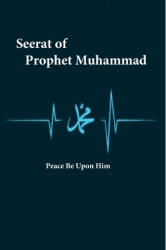Seerat of Prophet Muhammad - Ibn Ishaq (ISBN: 9781643543611)