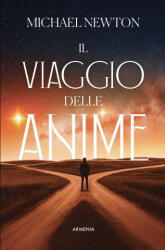 viaggio delle anime - Michael Newton (2025)