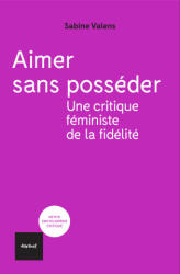 AIMER SANS POSSEDER - Valens (2026)