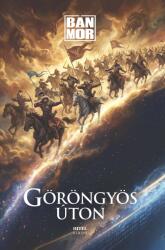 Göröngyös úton (ISBN: 9786157071490)