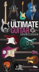 Ultimate Guitar Sourcebook - Tony Bacon (ISBN: 9781937994044)