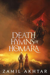 Death Hymns of Homara - Zamil Akhtar (ISBN: 9781958360071)