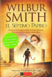 El séptimo papiro - Wilbur Smith, Daniel Zadunaisky (ISBN: 9788494119675)