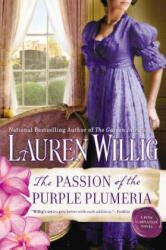 Passion Of The Purple Plumeria - Lauren Willig (ISBN: 9780451414724)
