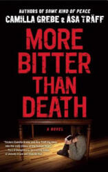 More Bitter Than Death - Camilla Grebe, Asa Träff, Tara Chace (ISBN: 9781451654608)