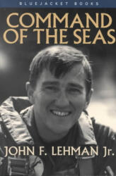 Command of the Seas - John Lehman (ISBN: 9781557505347)