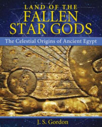 Land of the Fallen Star Gods - J Gordon (2013)