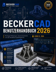 BECKERCAD BENUTZERHANDBUCH 2026 | KIM K. IDA (2026)