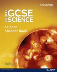 Edexcel GCSE Science: GCSE Science Student Book (ISBN: 9781846908897)
