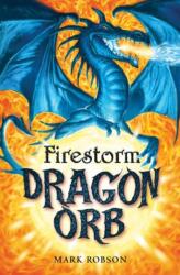 Dragon Orb: Firestorm (ISBN: 9781847380685)