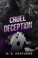 Cruel Deception - O. S Feathers (ISBN: 9798292743699)