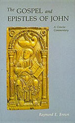 Gospel and Epistles of John - Raymond E. Brown (ISBN: 9780814612835)
