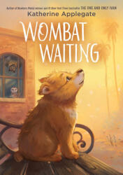 Wombat Waiting - APPLEGATE KATHERINE (ISBN: 9780063221178)